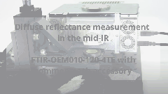 ARCoptix-MIR DR measurement - FTIR OEM010 with common-path accessory